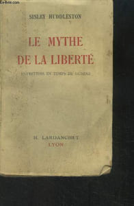 Le mythe de la liberté, Entretiens en temps de guerre