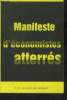 Manifeste d'économistes atterés - Crise et dettes en Europe - 10 fausses évidences, 22 mesures en débat pour sortir de l'impasse. Collectif