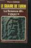 "Le suaire de Turin- La science dit : ""oui""". Carnac Pierre