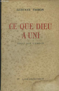 Ce que Dieu a uni, Esai sur l'Amour