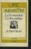 Lire aujourd'hui -La vie immédiate - La rose publique. Eluard Paul