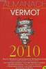 Almanach Vermot 2010. Collectif