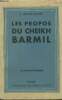 "Les propos du Cheikh Barmil.Collection "" Les Maitres Etrangers "".". ASCAR-NAHAS.J