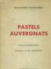 Pastels auvergnats. Tournebize Jean-Marie