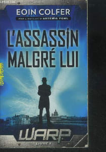 L'assassin malgré lui. Warp