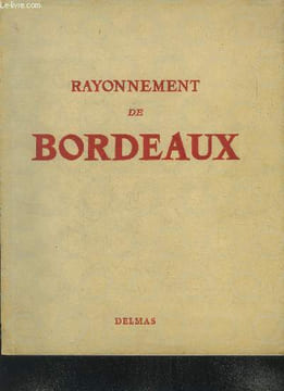 Rayonnement de bordeaux - n°1 et 2, 1er et 2e trimestre 1948. Collectif