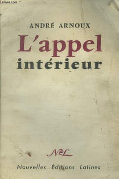 L'appel intérieur. Arnoux André