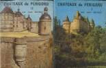 Chateaux du Périgord I et II. Secret Jean