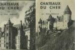 Chateaux du cher I et II. Ferragut Jean