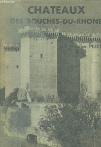 Chateaux des bouches du rhone