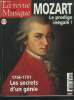 La revue de la musique n°2 : Mozart le prodige inégalé ! 1756-1791 les secrets d'un génie. Collectif