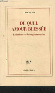 De quel amour blessée?