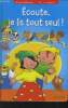Ecoute, je lis tout seul !. Collectif