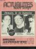 Actualités notre temps juin , juillet 1985. Collectif