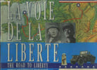 La voie de la libert&eacute;. Coffret historique et touristique.. Collectif