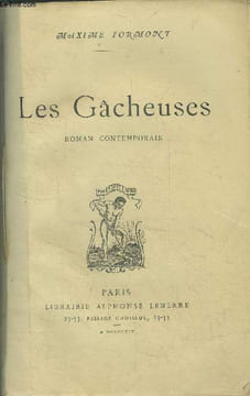 Les gacheuses. Formont Maxime