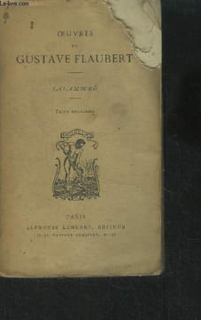 Oeuvres de Gustave Flaubert : Salammbô Tome II. Flaubert G.