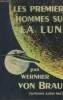 Les premiers hommes sur la lune. Wernher Von Braun