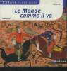 Le monde comme il va. Voltaire