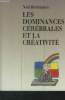 Les dominances cérébrales et la créativité. Hermann Ned