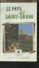 Le pays de Saint Savin,Randonnée pédestre N°14. Collectif