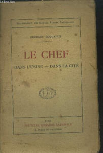 "Le Chef dans l'usine-dans la cité.Collection "" Bibliothèque des Hautes Etudes Nationales ""."