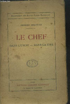 "Le Chef dans l'usine-dans la cité.Collection "" Bibliothèque des Hautes Etudes Nationales "".". Coquelle Georges