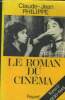 Le roman du cinéma TOme 2 1938-1945. Philippe Claude Jean