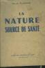 La nature source de santé. lanche Emile