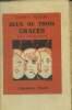 Deux ou trois graces. Huxley Aldous