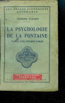 La psychologie de la fontaine - etudiee dans quelques fables. Vianey Joseph