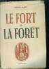 Le Fort et la Forêt. ALLEN hervey