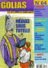 Golias magazine N°64- janvier fevrier 1999- Medias sous tutelle - quand auchan rachete la presse catholique- la croix la vie, le grand recentrage- ...