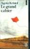 Le grand cahier - collection points N°R302 - texte integral. Kristof agota