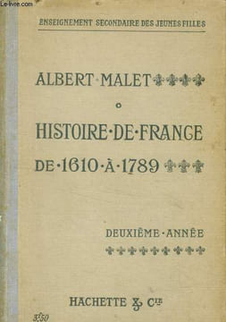 Histoire de france, notions sommaires d'histire generale de 1610 a 1789 - enseignement secondaire des jeunes filles - deuxieme annee - 5eme edition. ...
