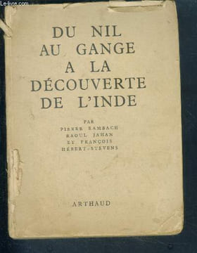 Du nil au gange, a la decouvrete de l'inde - collection les clefs de l'aventure 10. Rambach pierre, jahan raoul, herbert stevens F.