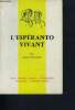 L'esperanto vivant - cours pratique complet, encyclopedique, grammaire et methode directe - 6eme edition. Delaire pierre