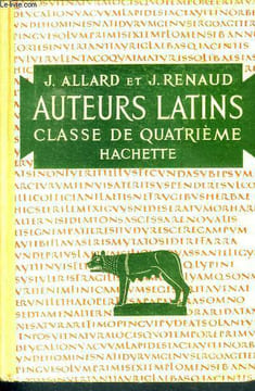 Les auteurs latins de la classe de quatrieme - humanites classiques et culture moderne. Aliard Jean, Renaud jean