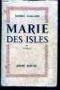 Marie des Isles Livre Premier - l'auberge de dieppe. GAILLARD Robert