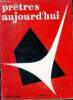 Pretres aujourd'hui - Mensuel N&deg;304 - janvier 1969- Un developpement harmonieux a promouvoir- quelques aspects du tourisme d'hiver : laics, ...
