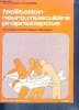 Facilitation neuro musuculaire proprioceptive- schemas et techniques de kabat - 2eme edition. Knott margaret, voss dorothy,Collectif