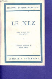 Le nez - opera en trois actes et un epilogue