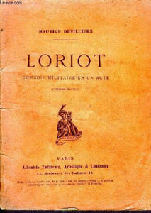 Loriot - comedie militaire en un acte - 8eme edition