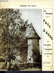 En flanant dans le pays d'auge - vallees de la touques et de la dives - les moutiers hubert : manoir de chiffretot