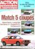 "L'action automobile et touristique N°203- juillet aout 1977- match 5 coupes alfasud sprint, lancia beta, opel manta 1.2, renault 15 gtl, vw scirocco ...