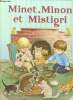 Minet, minon et mistigri. Hall B., micheline