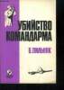 Ubiystvo komandarma, povest' nepogashennoy luny - assassinat d'un commandant de l'armée - the murder of the army commander, tale of the unextinguished ...