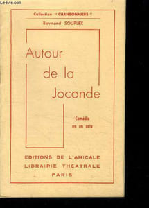 Autour de la joconde - comedie en un acte- collection chansonniers