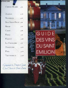 Guide des vins du saint emilion 2006 -2007 - puisseguin, lussac, saint georges, montagne, saint emilion grand cru-. COLLECTIF