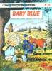 Les tuniques bleues - tome 24 : baby blue. Cauvin raoul, Lambil willy